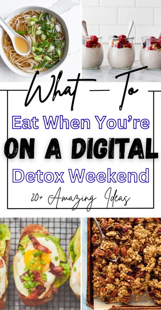What to eat on a digital detox weekend — 20 ideas