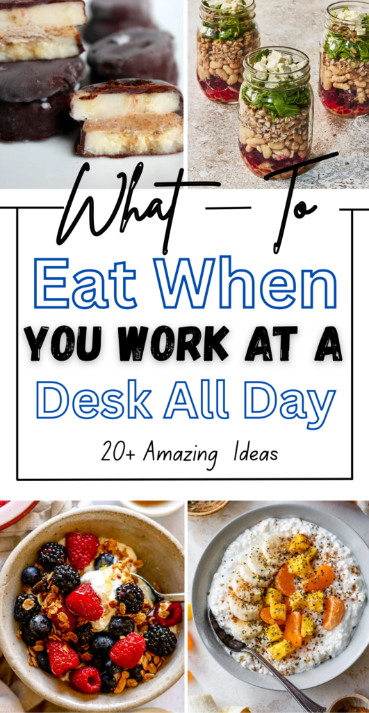 What to Eat When You Work at a Desk All Day